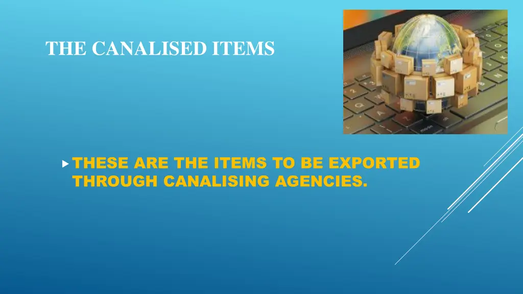 the canalised items