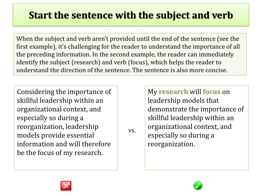 start the sentence with the subject and verb