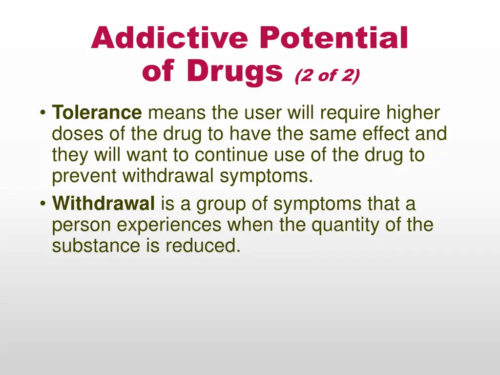 addictive potential of drugs 2 of 2