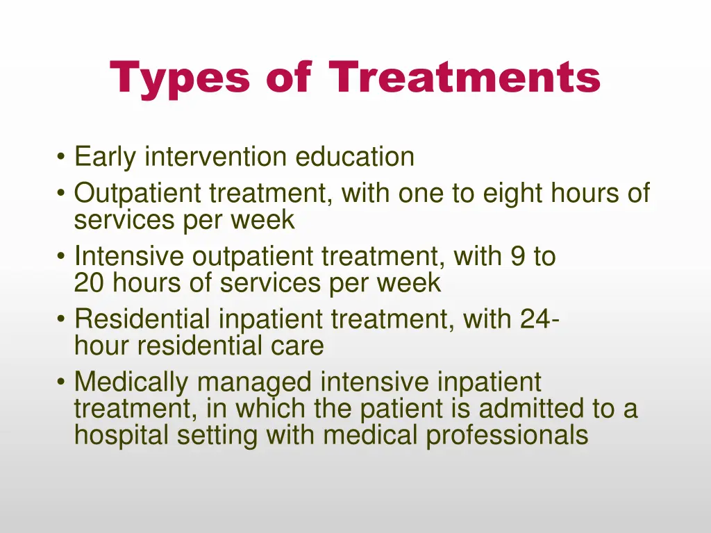 types of treatments