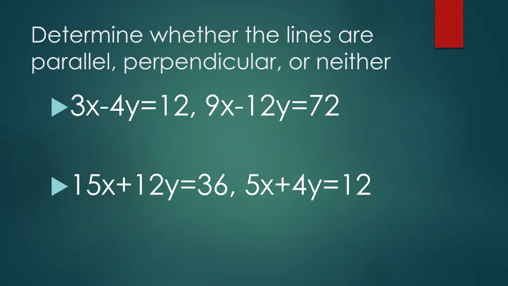 determine whether the lines are parallel