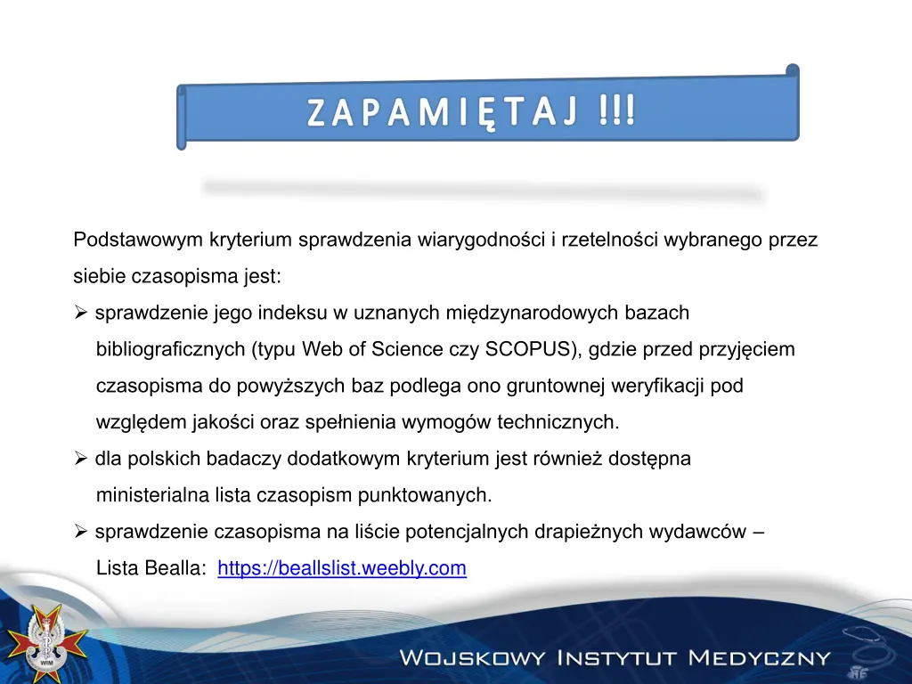 podstawowym kryterium sprawdzenia wiarygodno