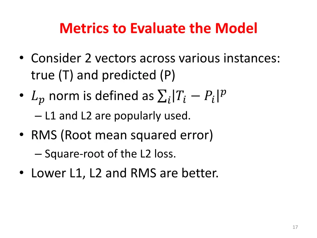 metrics to evaluate the model