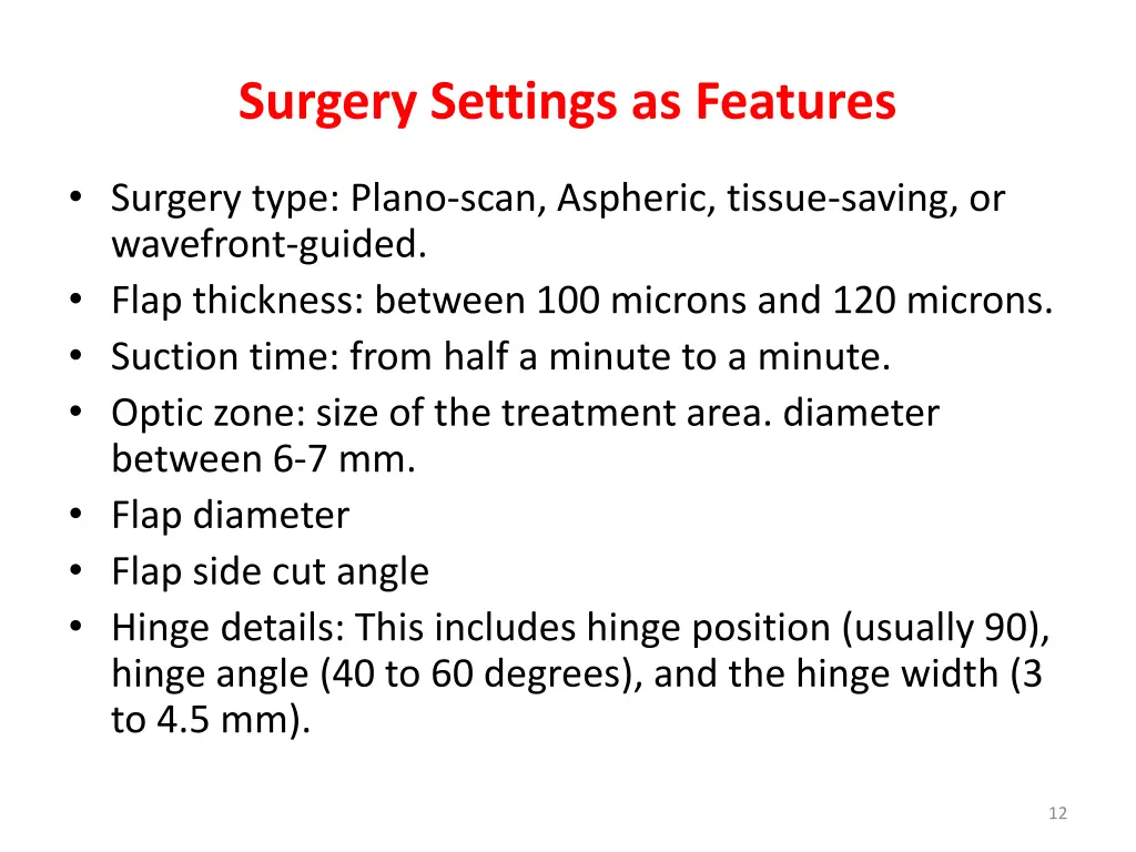 surgery settings as features