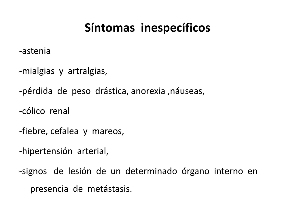 s ntomas inespec ficos