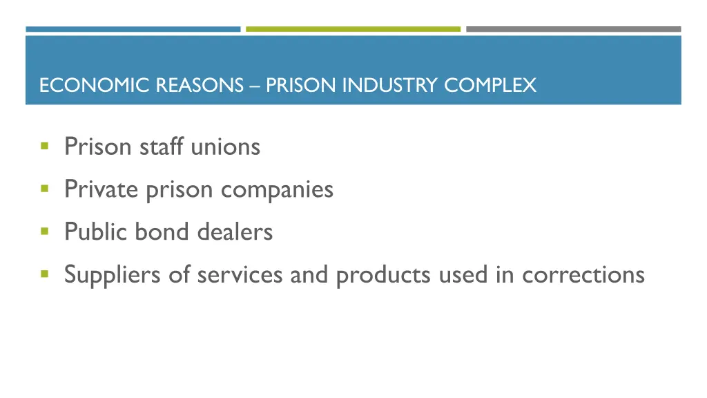 economic reasons prison industry complex
