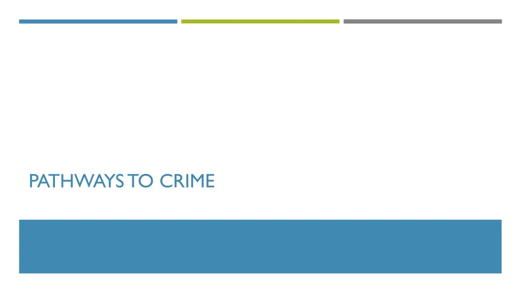 pathways to crime