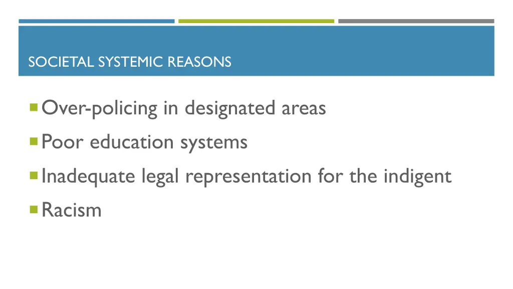 societal systemic reasons
