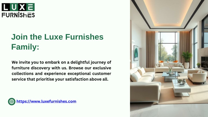join the luxe furnishes family