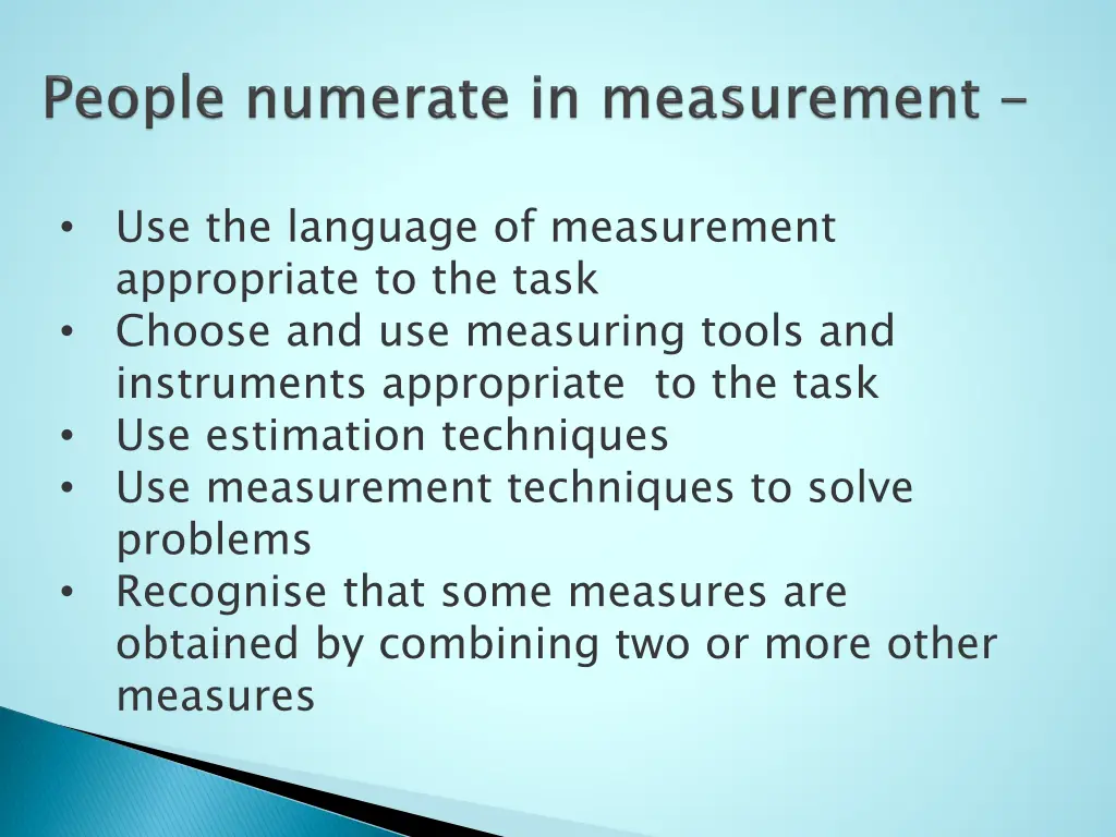 use the language of measurement appropriate