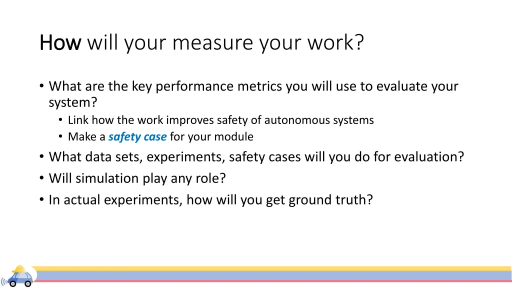 how how will your measure your work