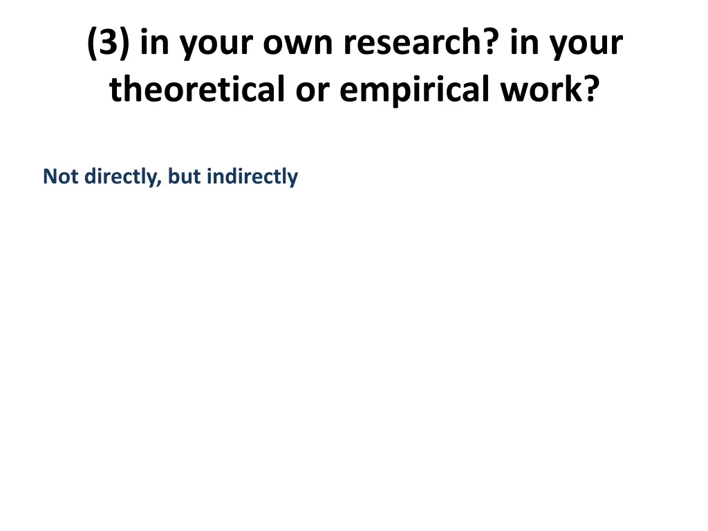 3 in your own research in your theoretical