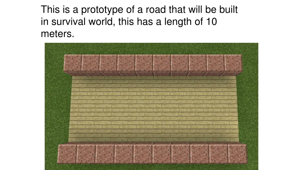 this is a prototype of a road that will be built 1