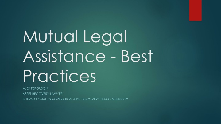 mutual legal assistance best practices alex
