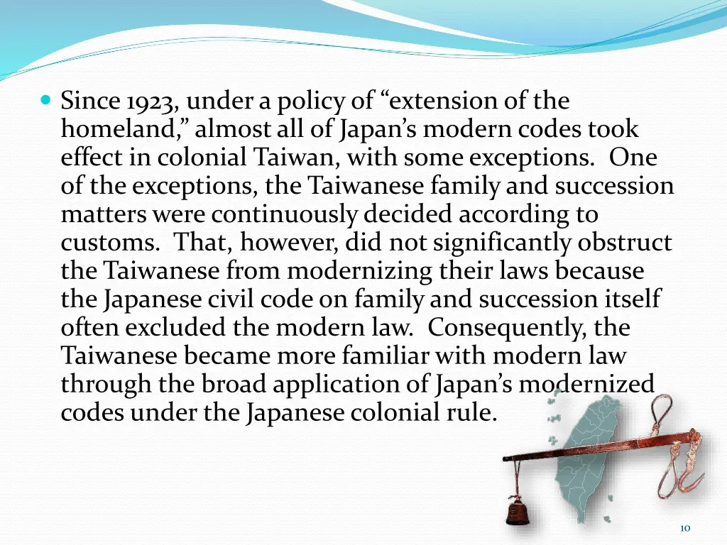 since 1923 under a policy of extension