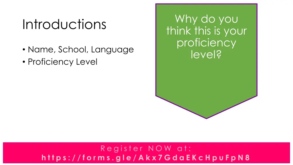 why do you think this is your proficiency level