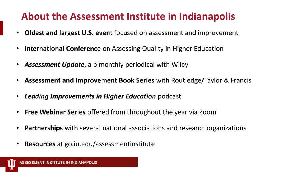 about the assessment institute in indianapolis