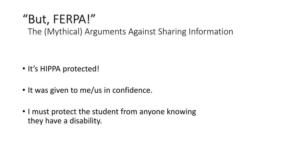 but ferpa the mythical arguments against sharing
