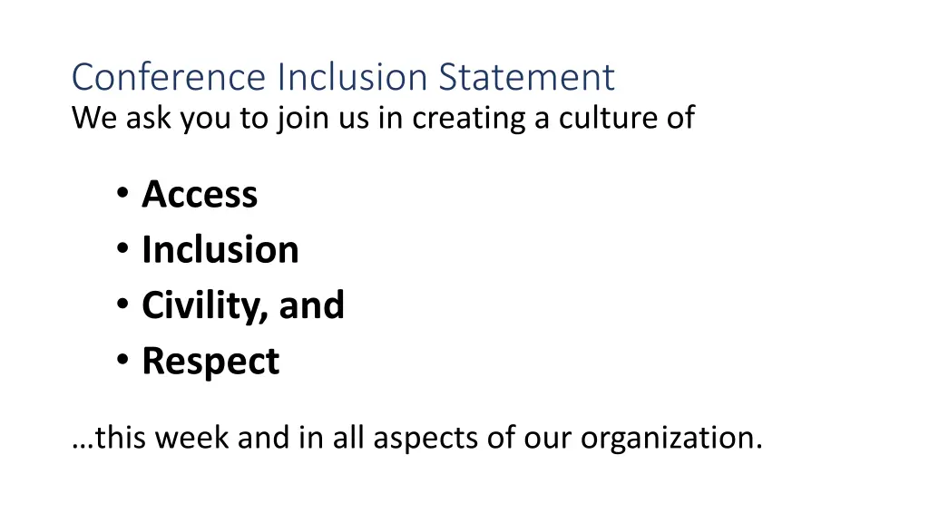 conference inclusion statement we ask you to join