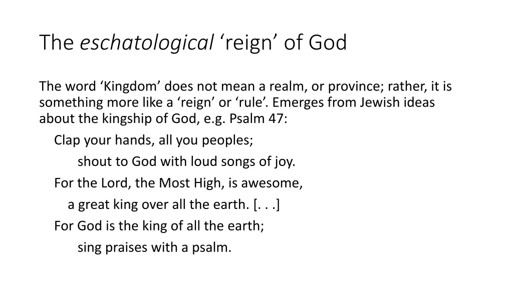 the eschatological reign of god