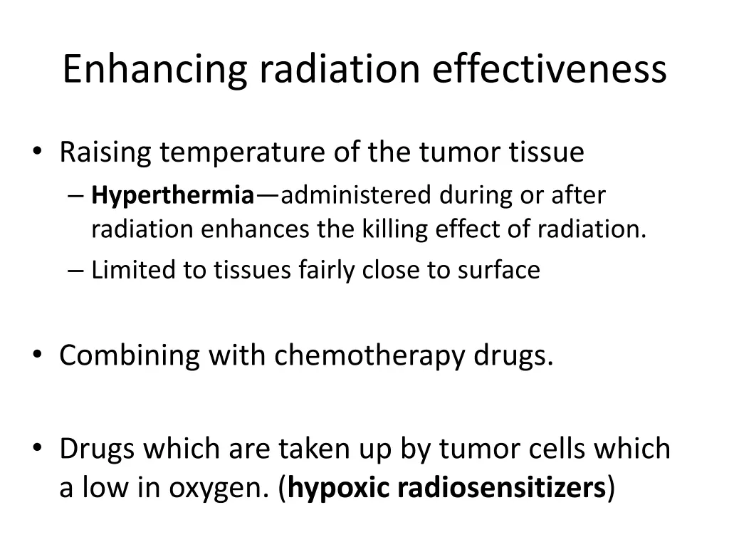 enhancing radiation effectiveness