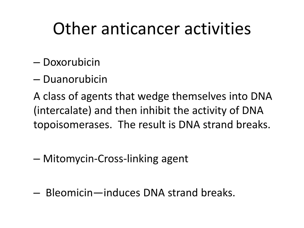 other anticancer activities