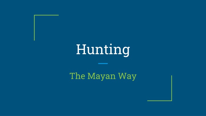 hunting