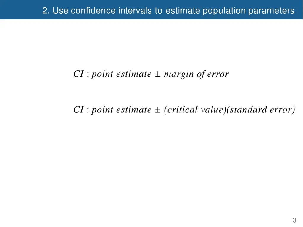 2 use confidence intervals to estimate population 1