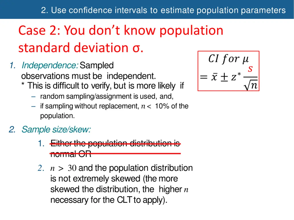 2 use confidence intervals to estimate population 3