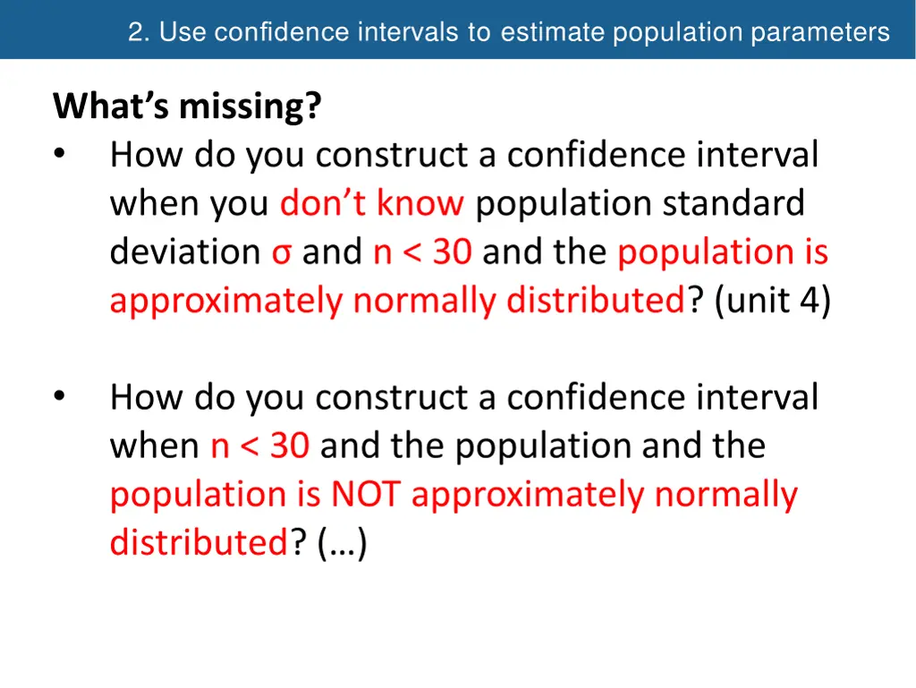 2 use confidence intervals to estimate population 4