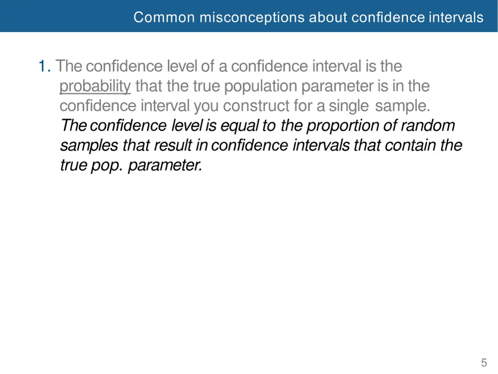 common misconceptions about confidence intervals