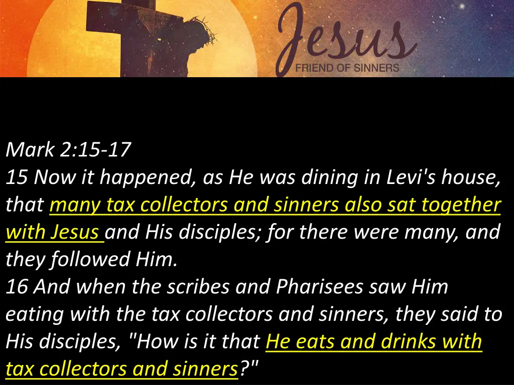 mark 2 15 17 15 now it happened as he was dining