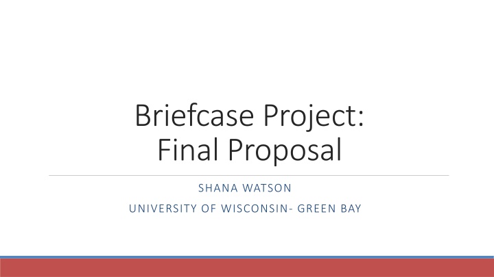 briefcase project final proposal