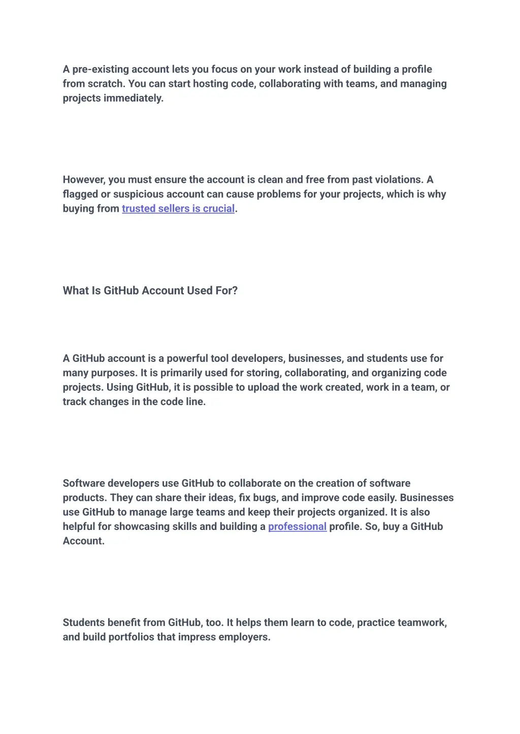 a pre existing account lets you focus on your