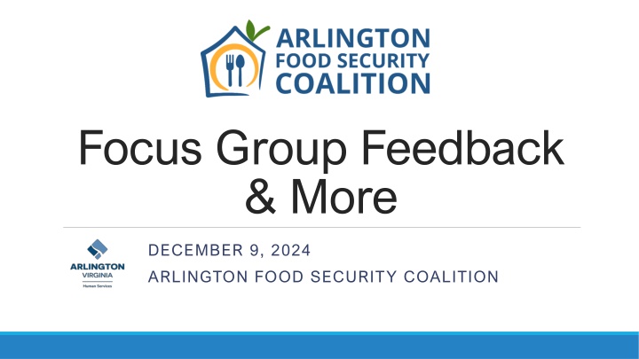 focus group feedback more