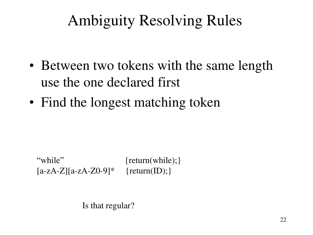 ambiguity resolving rules