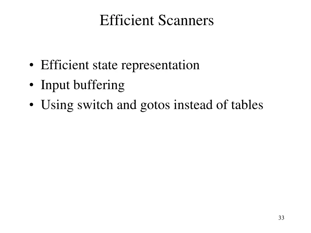 efficient scanners