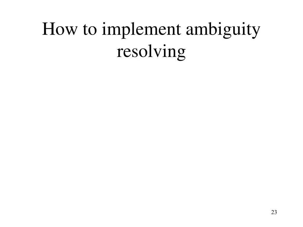 how to implement ambiguity resolving