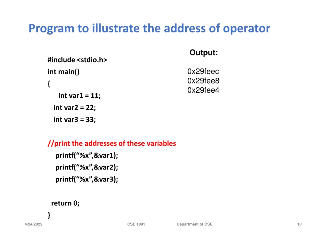 program to illustrate the address of operator
