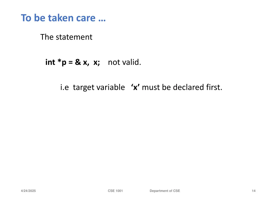 to be taken care 1