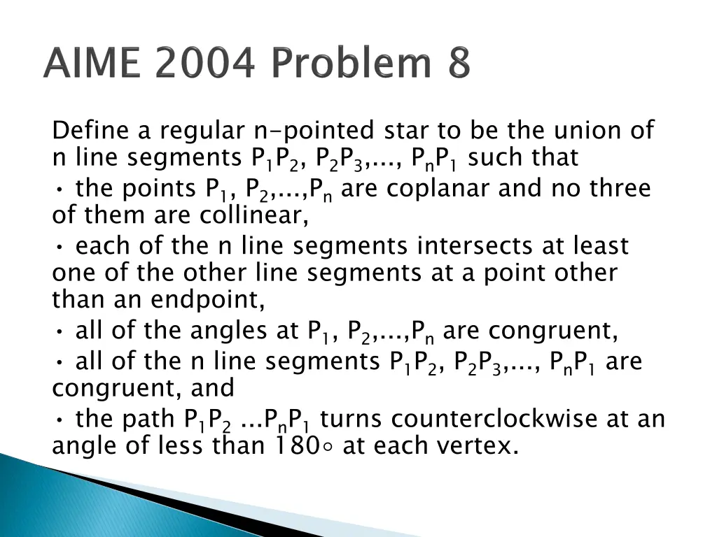 define a regular n pointed star to be the union