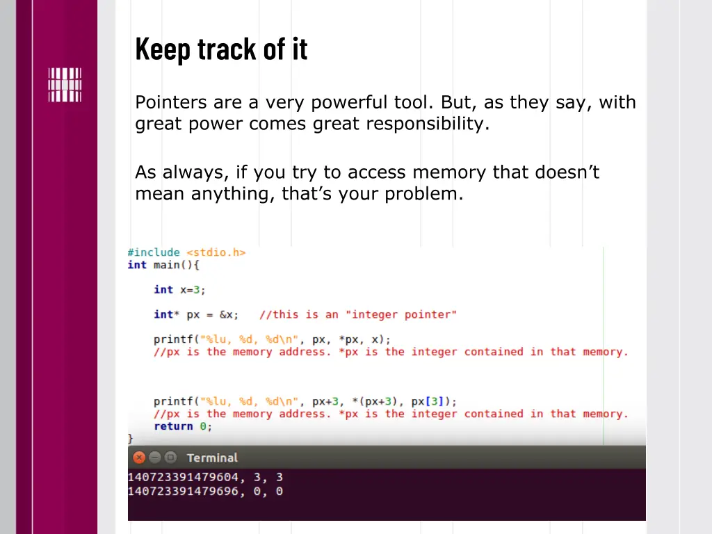 keep track of it