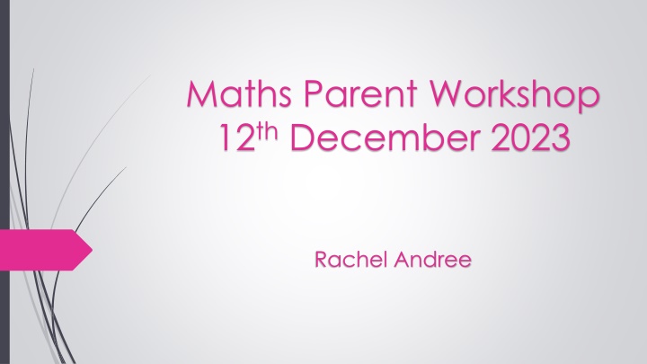 maths parent workshop 12 th december 2023