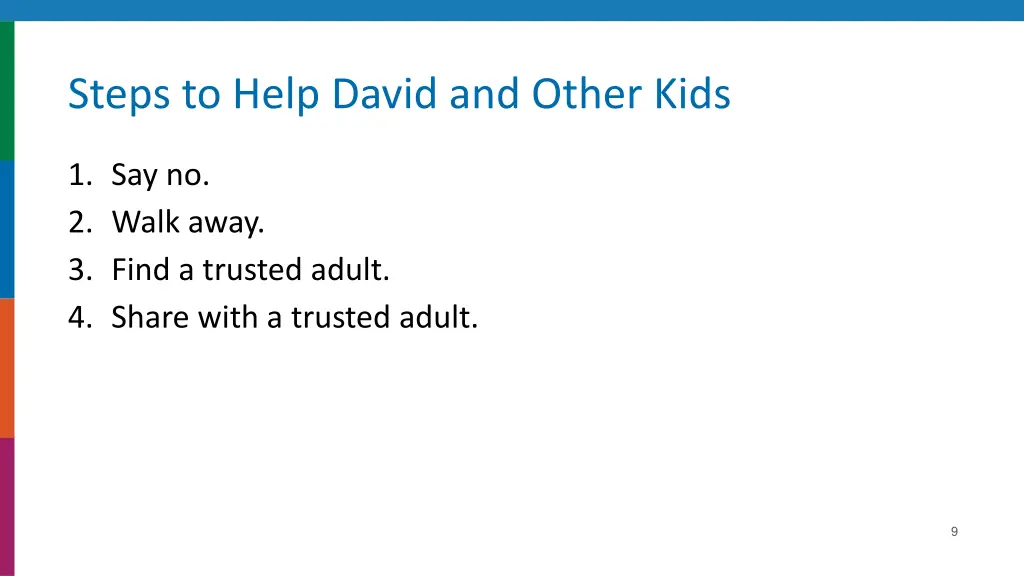 steps to help david and other kids