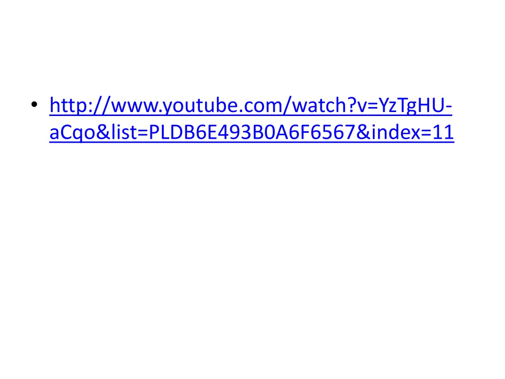http www youtube com watch v yztghu acqo list