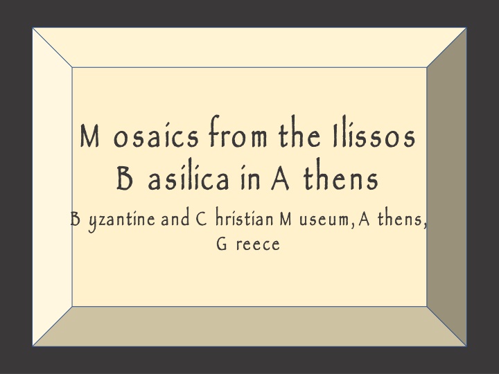m osaics from the b asilica in a thens b yzantine