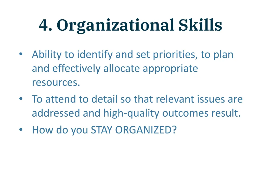 4 organizational skills
