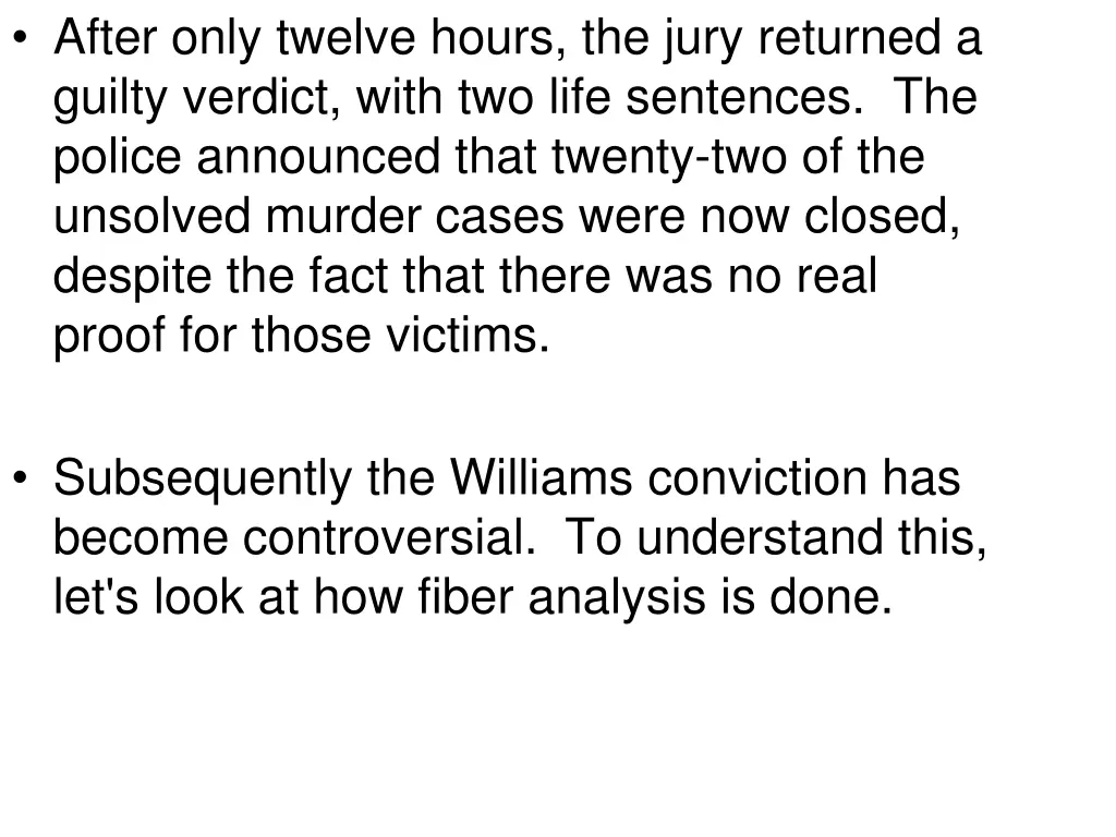 after only twelve hours the jury returned