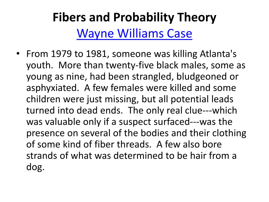 fibers and probability theory wayne williams case