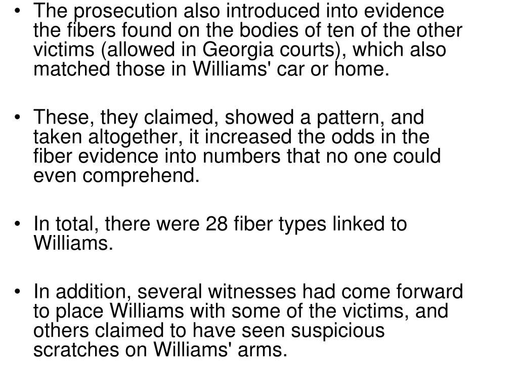 the prosecution also introduced into evidence